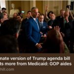 Senate version of Trump agenda bill cuts more from Medicaid: GOP aides