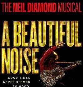 Experience the Magic of “A Beautiful Noise: The Neil Diamond Musical” at The Smith Center