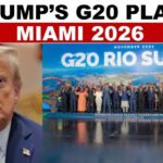 Trump Announces 2026 G20 Summit Will Be Hosted at His Doral Resort