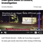 Shooting at Las Vegas’ Nellis AFB main gate leads to closure, investigation