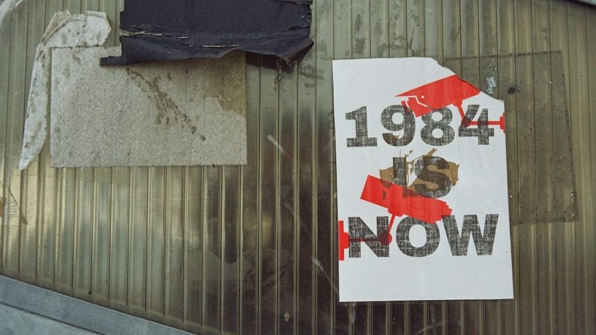 Why "1984" Feels More Relevant Now Than When It Was Written